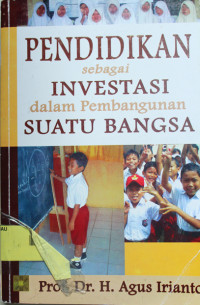 Pendidikan sebagai Investasi dalam pembangunan suatu bangsa