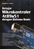 BELAJAR MIKROKONTROLER AT89s51 DENGAN BAHASA BASIC