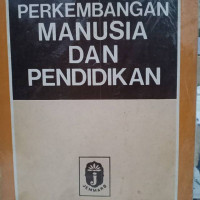 Perkembangan Manusia dan Pendidikan